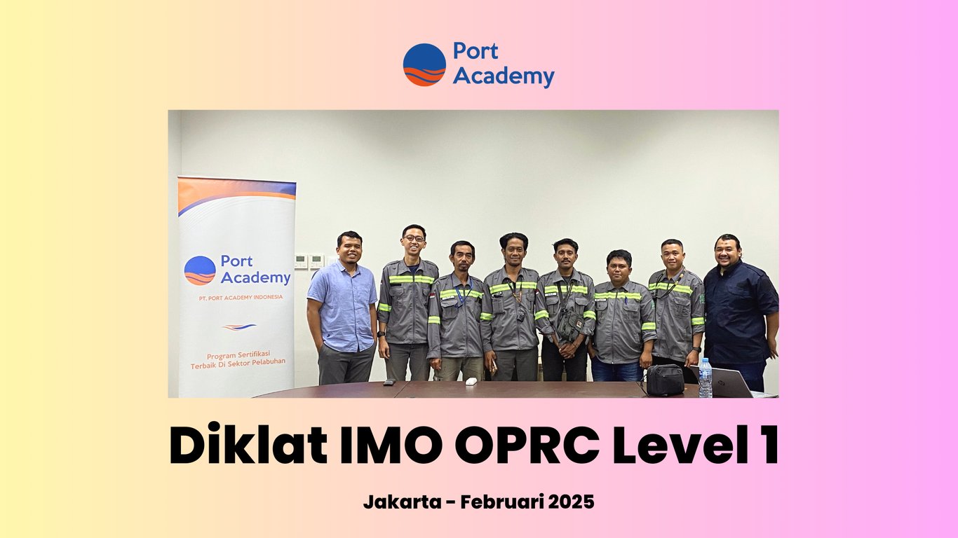 Diklat IMO OSR Level 1 - Port Academy